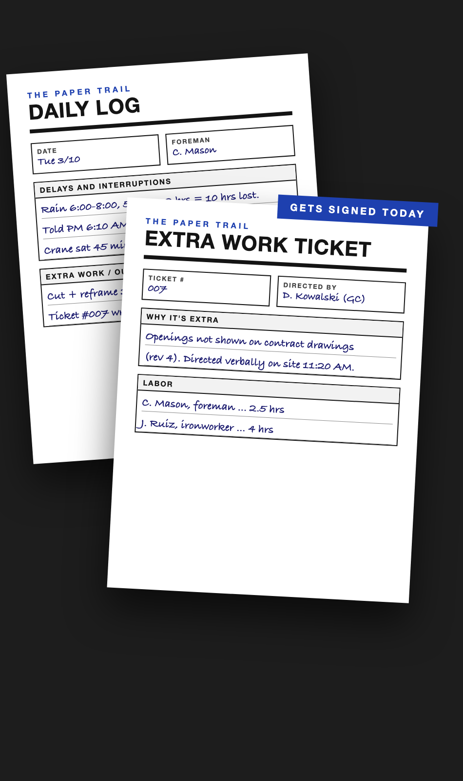 The Paper Trail daily log and extra work ticket